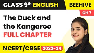 Class 9 English Chapter 7The Duck and the Kangaroo Complete Explanation Summary amp Literary Devices [upl. by Mihsah730]