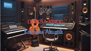 DISIKSA RINDU  ANJI KARAOKE AKUSTIK [upl. by Zehe739]