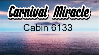 Carnival Miracle StateroomCabin 6133 [upl. by Arytas]