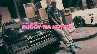 Bugoy na Koykoy  Mmmake Money Official Music Video [upl. by Smart]