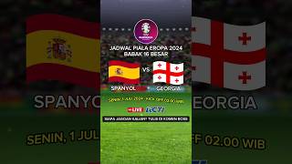 Jadwal 16 Besar Piala Eropa 2024 Malam Ini  Spanyol vs Georgia  Jadwal Euro 2024 [upl. by Sanalda]