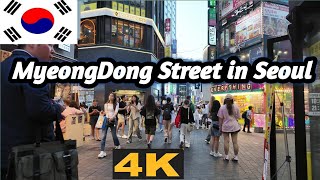 4K  MyeongDong Street in Seoul [upl. by Aihsenyt]