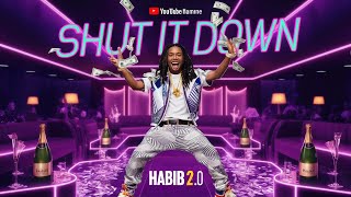 Shut It Down  Club Anthem  Party Vibes  Trap HipHop Banger  Habib 20 [upl. by Jegger]