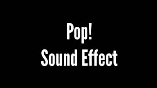 Pop Sound Effect [upl. by Audette]