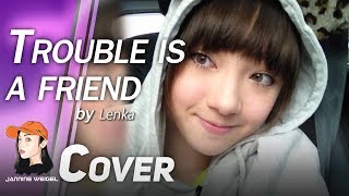 Trouble Is A Friend  Lenka cover by 13 yo Jannine Weigel พลอยชมพู [upl. by Gustave]