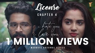 I Hate You  I Love You  Chapter 4 License  Madboys Originals Vinayak VaithianathanTeju Ashwini [upl. by Aniale]