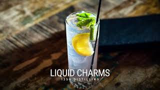 LIQUID CHARMS  ORIGINAL 1350 DISTILLING COCKTAIL [upl. by Burt503]