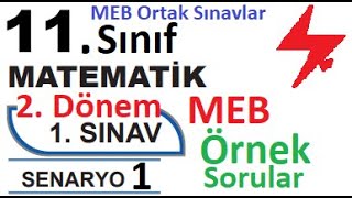 11 Sınıf Matematik 2 Dönem 1 Yazılı Örnek Senaryo Çözümleri  Senaryo 1  MEB örnek sorular 1 [upl. by Grefe676]