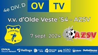 OVTV  Samenvatting  vv dOlde Veste54  AZSV  07092024  4e Div D [upl. by Sik]