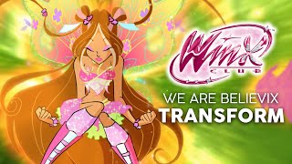 Winx Club Believix Transform with quotWE ARE BELIEVIXquot song [upl. by Nitsir]