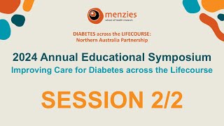 Diabetes Partnership 2024 Annual Educational Symposium Session 22 [upl. by Iridis204]