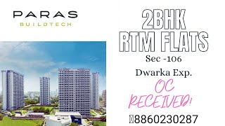 PARAS DEWS Sec106  Ready 2bhk Flats Available  Dwarka Expressway Project  Close to Delhi 👍 [upl. by Enitnelav]