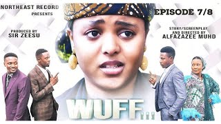 WUFF Episode 78 Ali Nuhu Abdul M Shareef Lilin Baba Azima Gidan Badamasi Najmar [upl. by Nilrev]