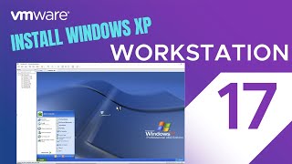 VMware Workstation  How to Install Windows XP on VMware Workstation 17 [upl. by Ttegdirb693]