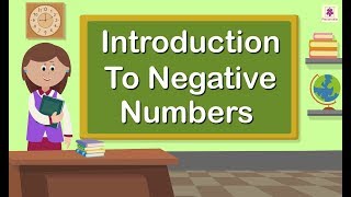 Introduction To Negative Numbers  Maths Concept For Kids  Maths Grade 5  Periwinkle [upl. by Tiduj]