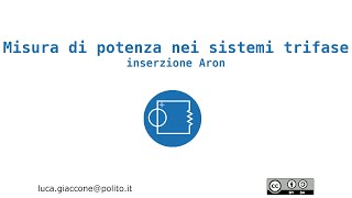 Misura di potenza nei sistemi trifase  inserzione Aron [upl. by Dollie]