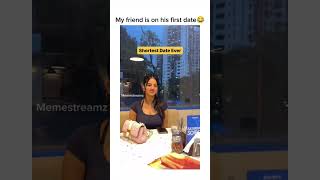 My friend on his first date 😂😂sarcasm funny funnymemes [upl. by Rodablas]