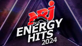 Top Music NRJ Hits 2024  NRJ Energy Hits 2024  Musique 2024 Nouveauté [upl. by Giguere]