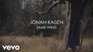 Jonah Kagen  Same Wind Lyric Video [upl. by Hiram]