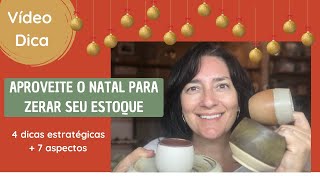 Aproveite o Natal para ZERAR seu estoque [upl. by Atenahs44]