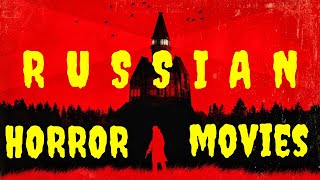 Best Russian Horror Movies ¦¦ Top 10 Russian Horror Movies ¦¦ Horror Movies [upl. by Ohcamac]