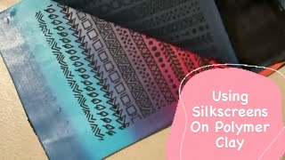 Using Silkscreens on Polymer Clay [upl. by Egroej]