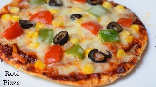 Roti Pizza Recipe  बची हुई रोटी से बनायें पिज्जा  Thin Crust Pizza [upl. by Teleya]