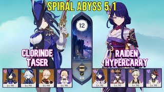 C0 Clorinde Taser amp C3 Raiden Hypercarry  Spiral Abyss 51  Genshin Impact [upl. by Ysak794]