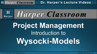 Project Management WysockiModels Overview  Models  Harper Classroom [upl. by Clapp694]