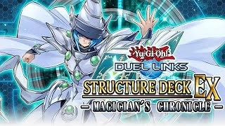 NEW Structure Deck EX  Magicians Chronicle YuGiOh Duel Links [upl. by Lecrad]