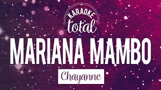 Mariana Mambo  Chayanne  Karaoke con coros [upl. by Ludewig]