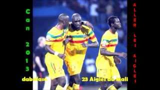 °°º CAN 2013 Mali23 Aigles ºº° [upl. by Zimmerman]