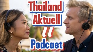 🇹🇭THAILAND AKTUELL PODCAST🇹🇭 07112024 Expats  Steuer  Russell Crowe  US Wahl  Pattaya Wetter [upl. by Ellerret578]