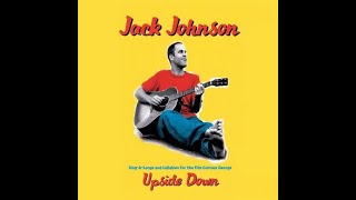 Jack Johnson  Upside Down Lyrics [upl. by Holbrooke]