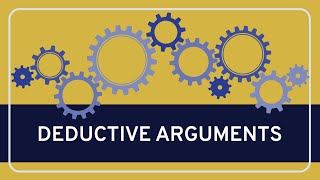 CRITICAL THINKING  Fundamentals Deductive Arguments [upl. by Ahsart]