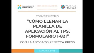 Cómo llenar la aplicación al TPS formulario I821 con la abogada Rebecca Press [upl. by Ahsain525]