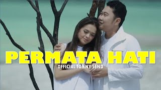 TONNY SENO  PERMATA HATI [upl. by Marnie]