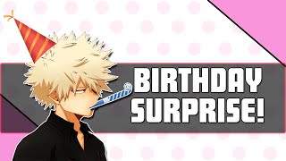 quotBirthday Surprisequot Katsuki Bakugou x Listener Spicy ASMR Roleplay My Hero Academia [upl. by Nywroc]