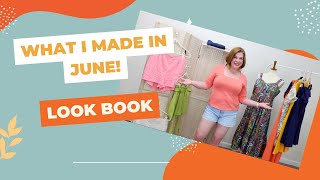 What I Made in June Look Book [upl. by Ahseital]