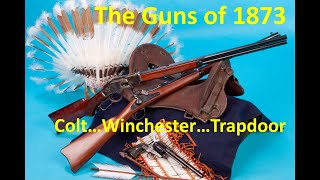 The Guns of 1873 Colt Winchester Trapdoor [upl. by Oicapot]