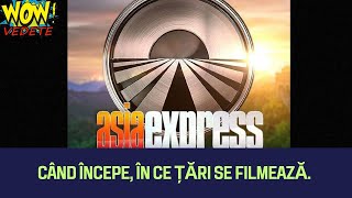 Cand incep filmarile Asia Express 2024  Ce concurenti vom avea [upl. by Dinah800]