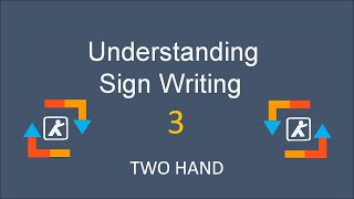 Deaf people ask how to write in sign language Understanding Sign Writing 3 SIGNWRITING TWO HAND [upl. by Drauode]