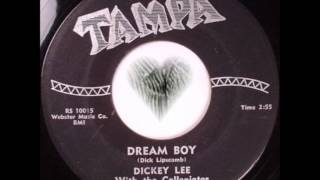 DICKEY LEE WITH THE COLLEGIATES  Dream Boy  Stay True Baby  TAMPA 131  1957 [upl. by Ndnarb]