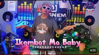 Ikembot Mo Baby Budots Remix  Dj Ericnem DjEithanOfficial [upl. by Ibur]