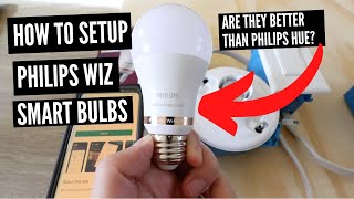 How To Set Up Philips Wiz Smart Light Bulb  Better Than Philips Hue [upl. by Greene]