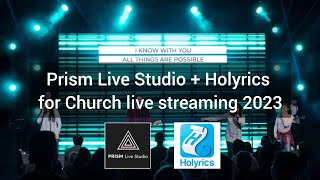 Church LyricsSlide for Live Streaming using Prism  Holyrics 2023 Tagalog [upl. by Caprice145]