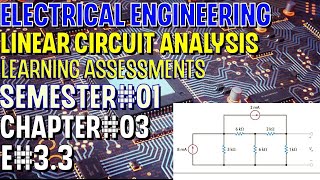 Linear Circuit Analysis  Chapter03  E33  Basic Engineering Circuit Analysis [upl. by Etem]