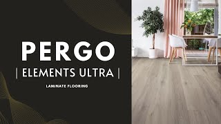 PERGO Elements Ultra Laminate Flooring [upl. by Sebastiano]