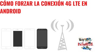 Cómo Forzar la Conexión 4G LTE en Android [upl. by Karie778]