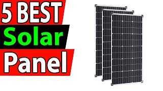 5 Best Solar Panel Review 2025 [upl. by Anohr]